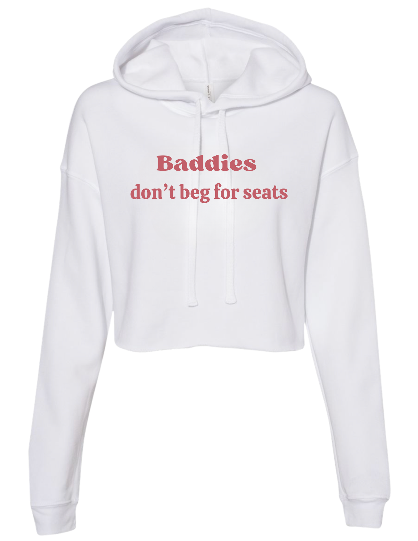 Baddies Don't Beg for Seats - Group 7