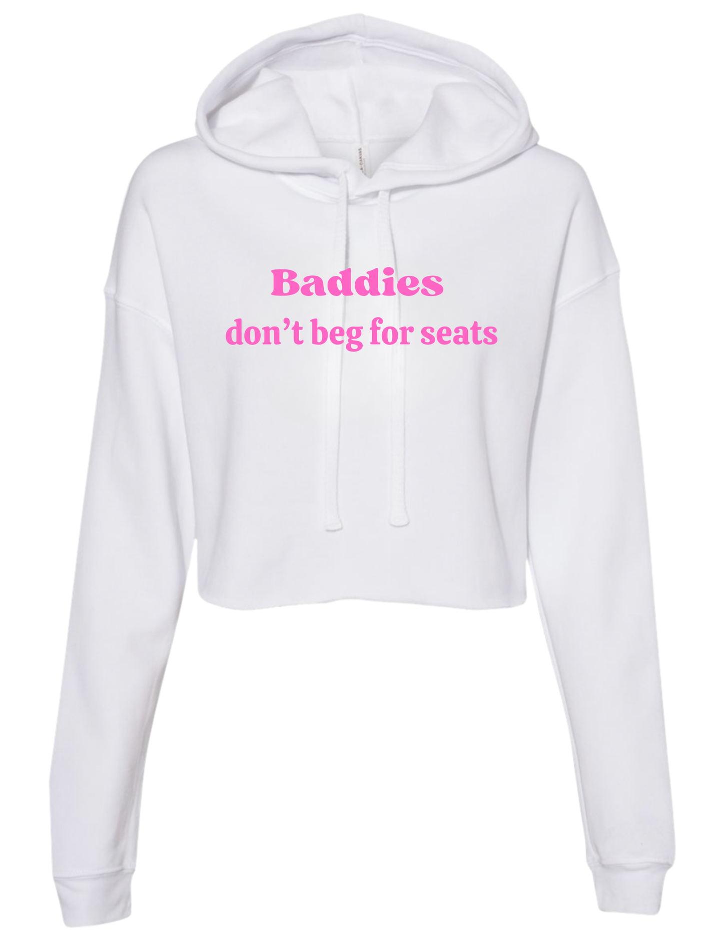 Baddies Don't Beg for Seats - Group 7