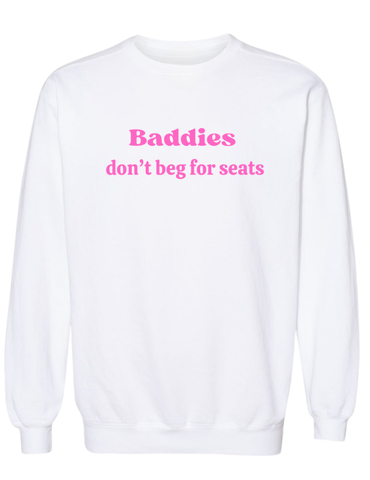 Baddies Don't Beg for Seats - Group 7